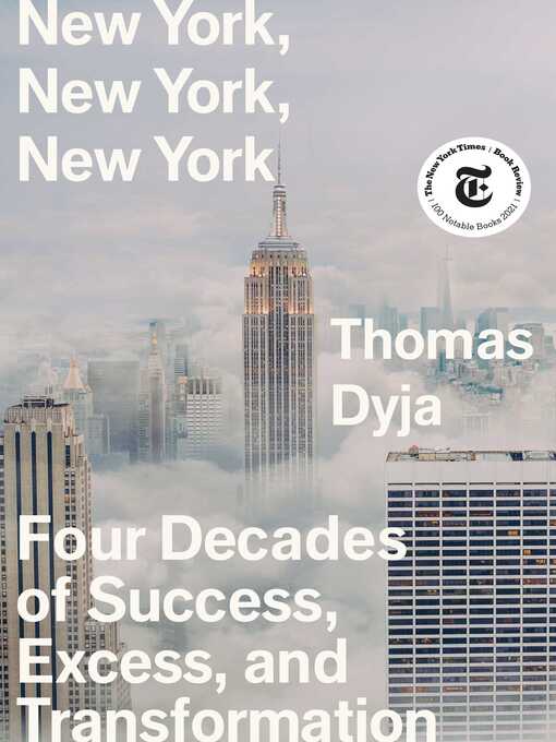 Title details for New York, New York, New York by Thomas Dyja - Wait list